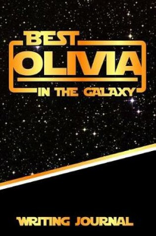 Cover of Best Olivia in the Galaxy Writing Journal