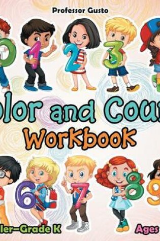 Cover of Color and Count Workbook Toddler-Grade K - Ages 1 to 6