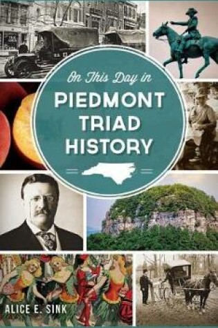 Cover of On This Day in Piedmont Triad History