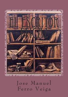 Book cover for El Escritor Eficaz