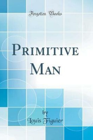 Cover of Primitive Man (Classic Reprint)