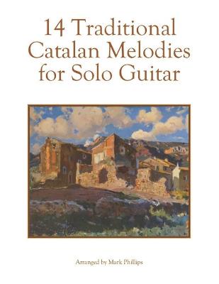 Book cover for 14 Traditional Catalan Melodies for Solo Guitar