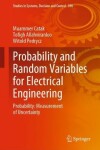 Book cover for Probability and Random Variables for Electrical Engineering