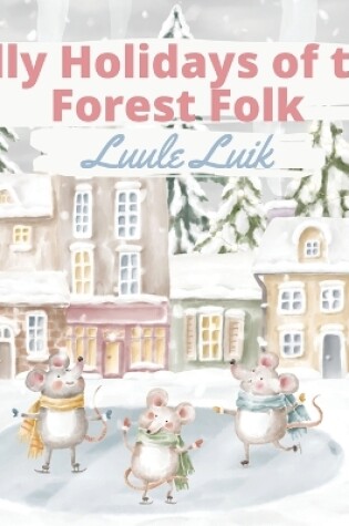 Cover of Jolly Holidays of the Forest Folk