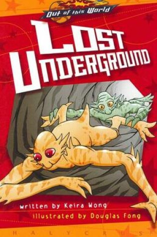 Cover of LOST UNDERGROUND  (PREQUEL, GR
