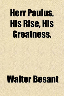 Book cover for Herr Paulus, His Rise, His Greatness,