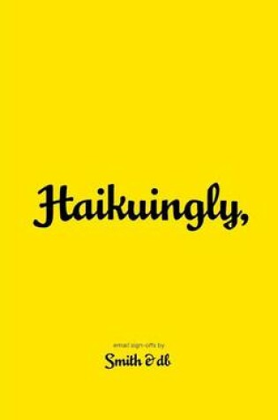 Cover of Haikuingly,
