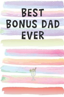 Book cover for Best Bonus Dad Ever