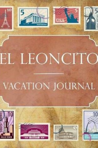 Cover of El Leoncito Vacation Journal