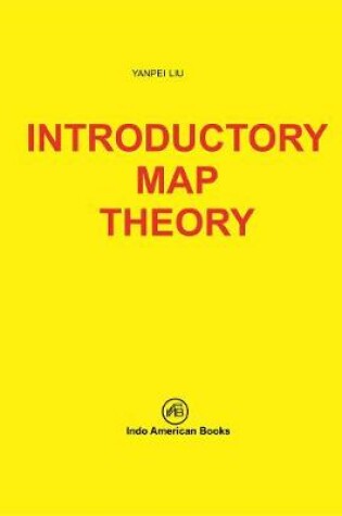 Cover of INTRODUCTORY MAP THEORY