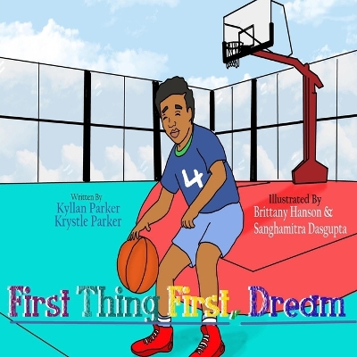 Cover of First Thing First, Dream