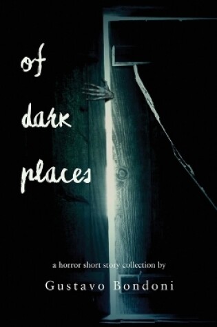 Cover of Of Dark Places