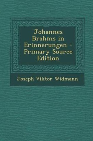 Cover of Johannes Brahms in Erinnerungen - Primary Source Edition