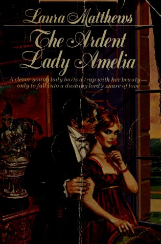 Cover of The Ardent Lady Amelia