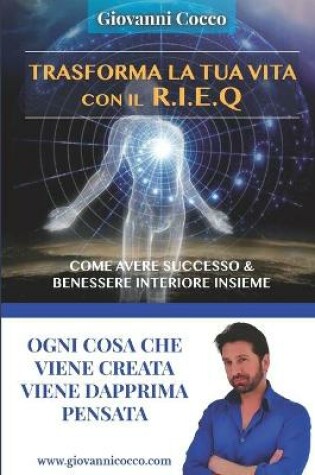 Cover of Trasforma la tua vita con il RIEQ