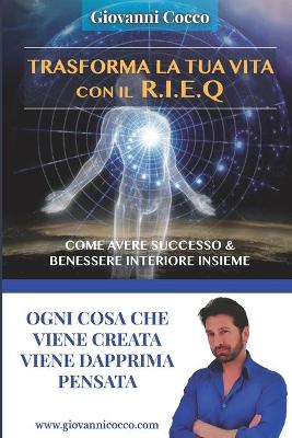 Book cover for Trasforma la tua vita con il RIEQ