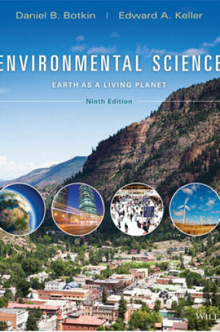 Cover of Environmental Science: Earth as a Living Planet 9e + Wileyplus Registration Card