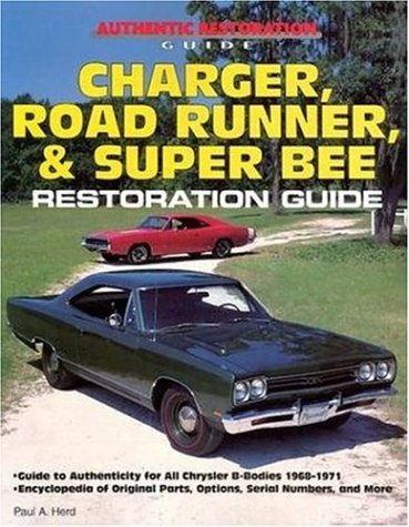 Cover of Charger, Road Runner and Super Bee Restoration Guide