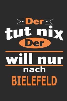 Book cover for Der tut nix Der will nur nach Bielefeld