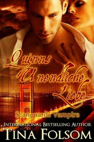 Cover of Quinns Unendliche Liebe: Scanguards Vampire