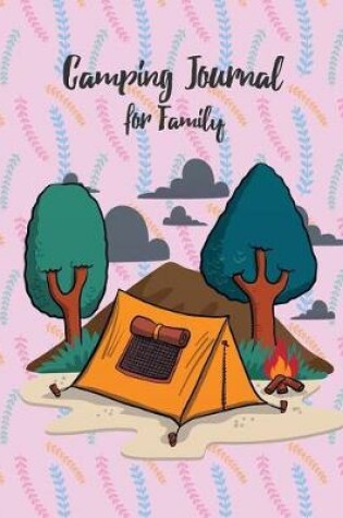 Cover of Camping Journal for Family