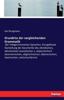 Book cover for Grundriss der vergleichenden Grammatik