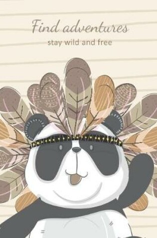 Cover of Find Adventures Stay Wild and Free