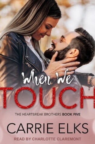 Cover of When We Touch