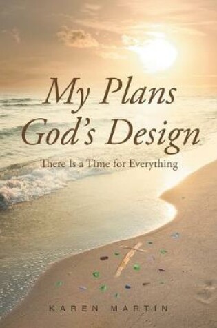 Cover of My Plans, God's Design