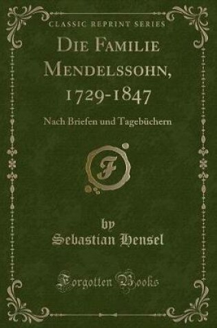 Cover of Die Familie Mendelssohn, 1729-1847