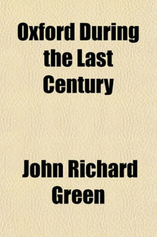 Cover of Oxford During the Last Century