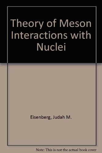 Book cover for Theory of Meson Interactions with Nuclei