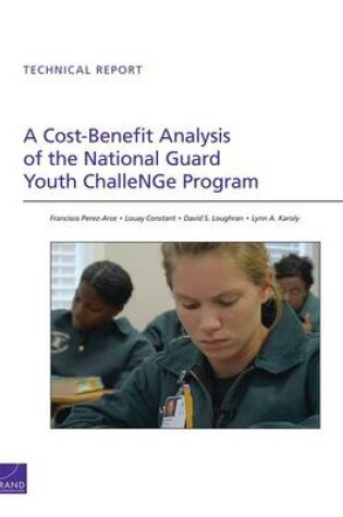 Cover of A Cost-Benefit Analysis of the National Guard Youth Challenge Program