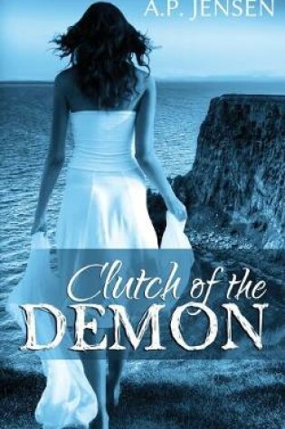 Cover of Clutch of the Demon