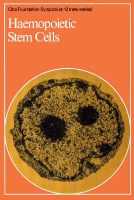 Cover of Ciba Foundation Symposium 13 – Haemopoietic Stem Cells