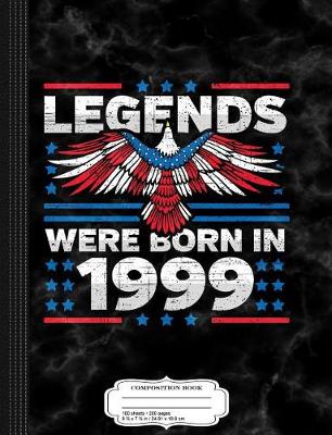 Book cover for Legends Were Born in 1999 Patriotic Birthday