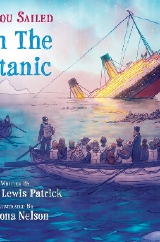 Cover of If You Sailed on the Titanic