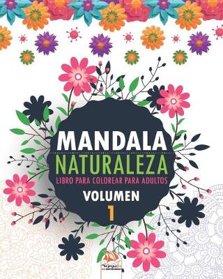 Cover of Mandala naturaleza - Volumen 1