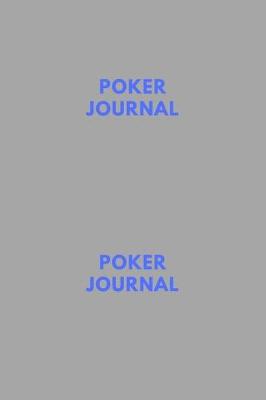Book cover for Poker Journal, Blank Lined Journal