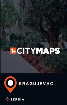 Book cover for City Maps Kragujevac Serbia