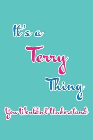 Cover of It's a Terry Thing You Wouldn't Understand