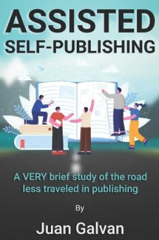 Cover of Assisted Self-Publishing