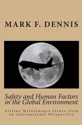 Book cover for Safety and Human Factors in the Global Environment