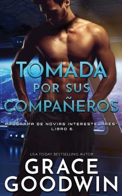 Book cover for Tomada por sus compa�eros