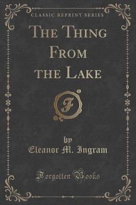 Book cover for The Thing from the Lake (Classic Reprint)