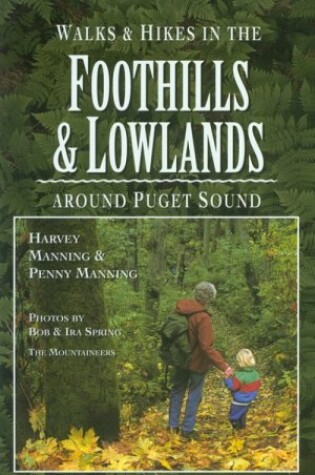 Cover of Walks and Hikes in the Foothills and Lowlands Around Puget Sound