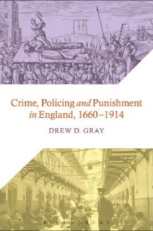 Cover of Crime, Policing and Punishment in England, 1660-1914