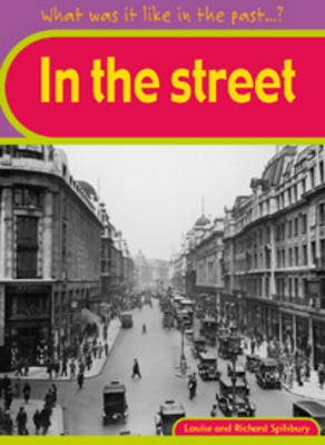 Book cover for What was it like in the Past? In The Streets Paperback