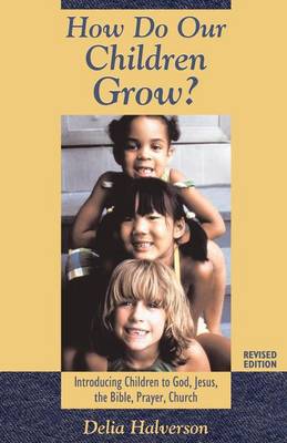 Book cover for How Do Our Children Grow?