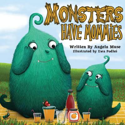 Book cover for Monsters Have Mommies